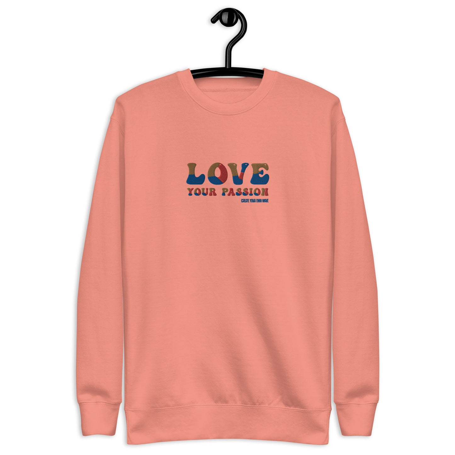 'Love Your Passion' Premium Sweatshirt - Camo Script