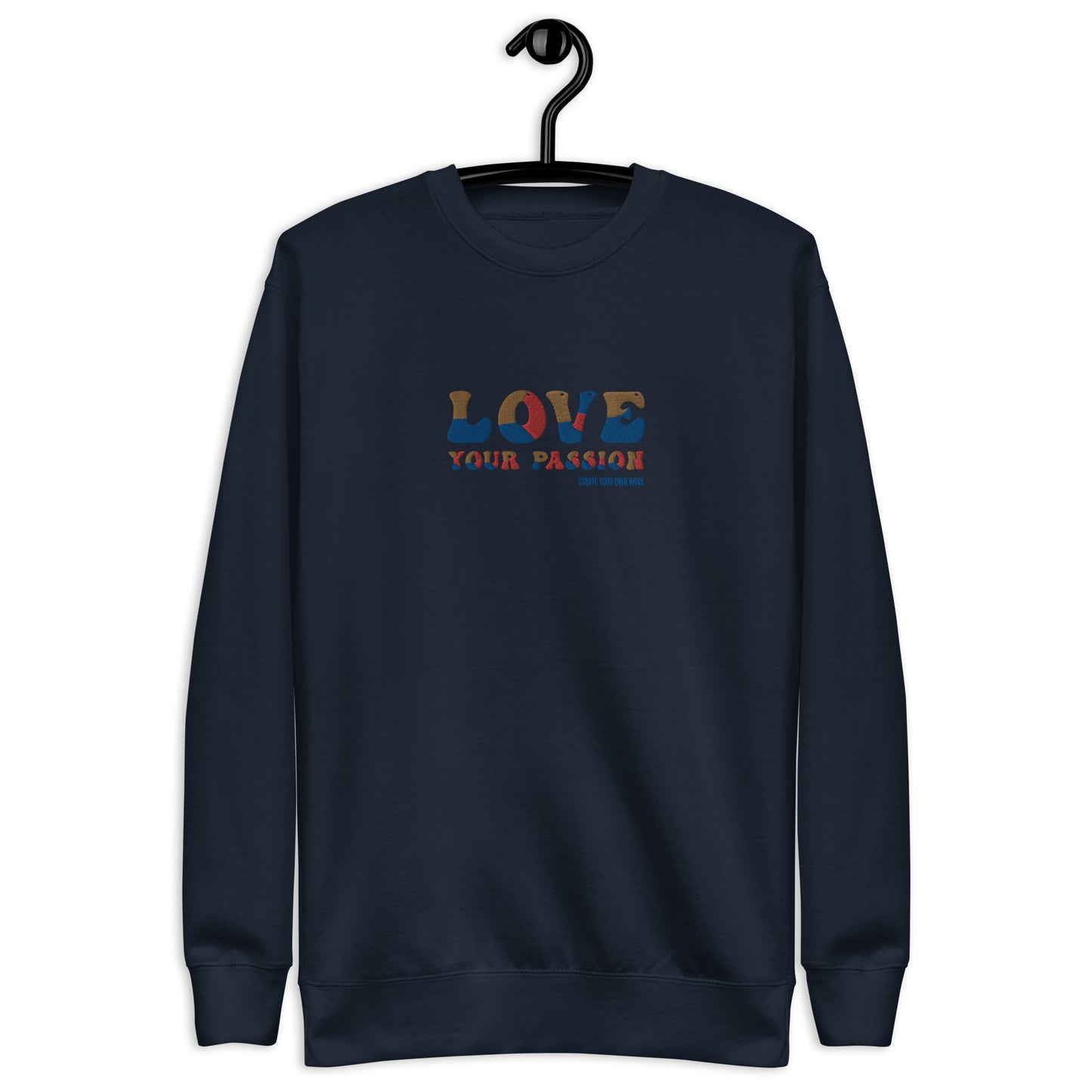 'Love Your Passion' Premium Sweatshirt - Camo Script