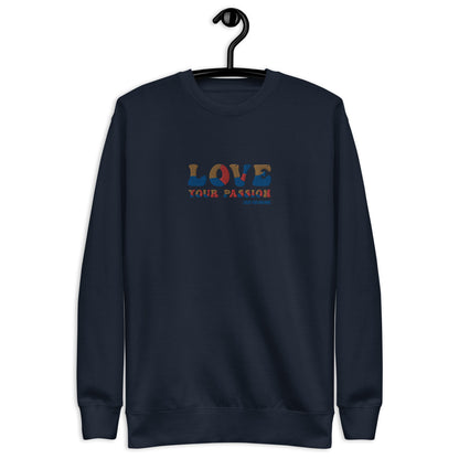 'Love Your Passion' Premium Sweatshirt - Camo Script