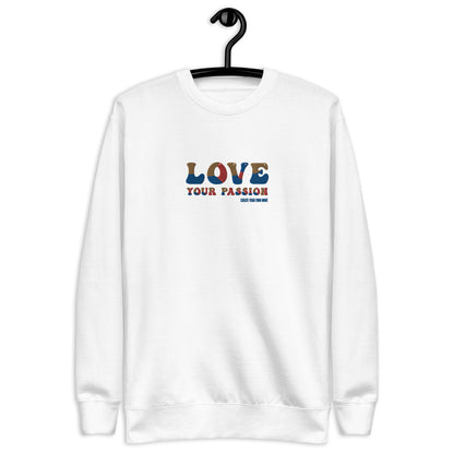 'Love Your Passion' Premium Sweatshirt - Camo Script